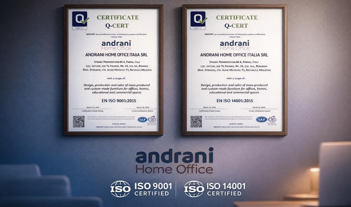 Andrani Home Office Italia SRL ottiene le certificazioni internazionali ISO 9001...